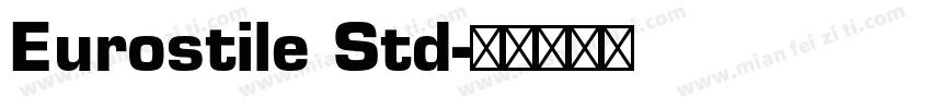 Eurostile Std字体转换